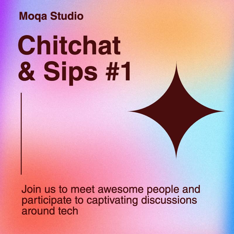 Cover Image for Moqa Studio - Chitchat & Sips #1