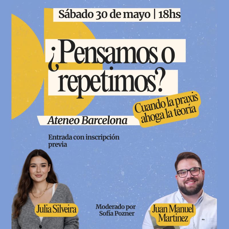 Cover Image for ¿Pensamos o repetimos? Cuando la teoría ahoga la praxis