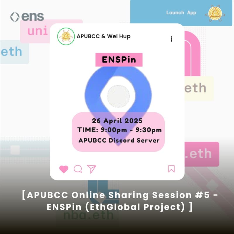 Cover Image for Online Sharing Session #5 – ENSPin (EthGlobal TAIPEI Project