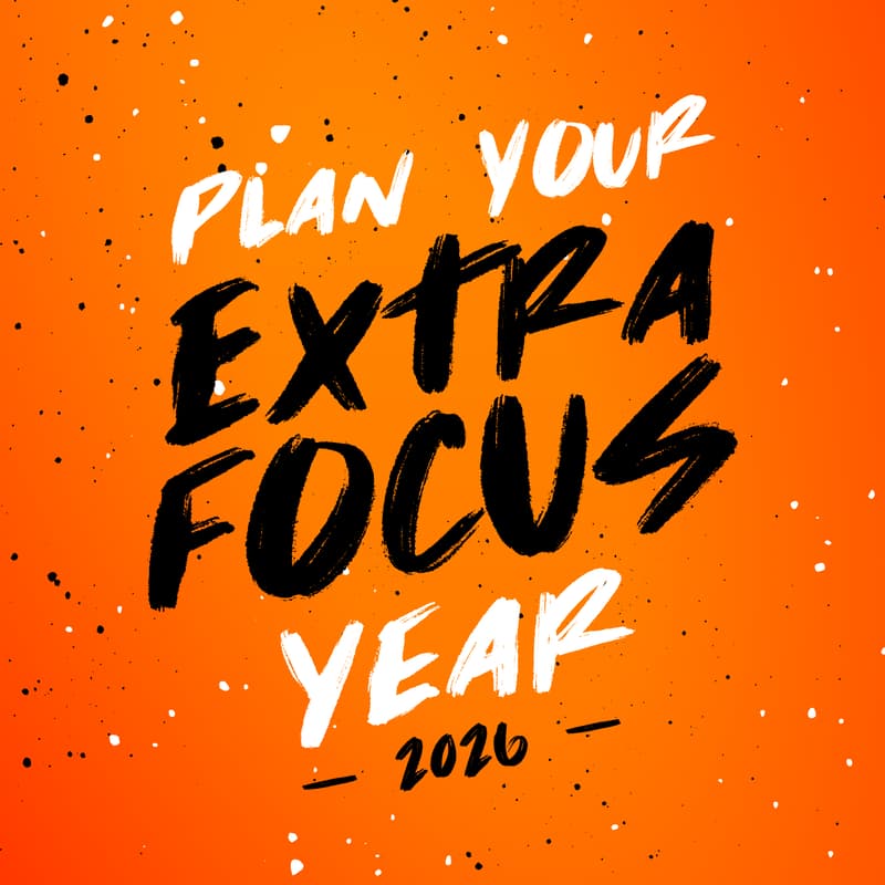 Cover Image for Plan Your Extra Focus Year 2026