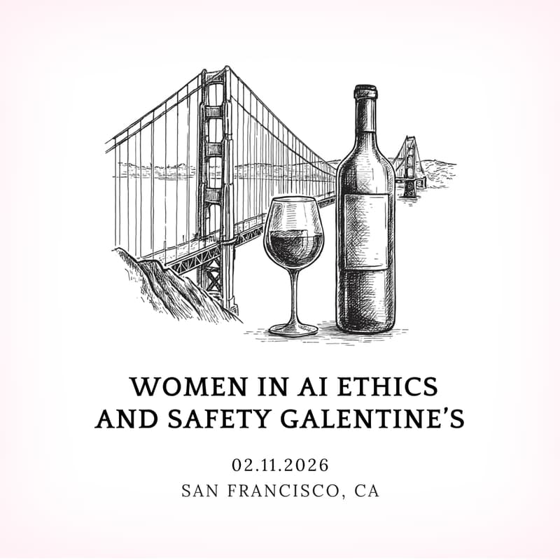 Cover Image for Women in AI Ethics and Safety Galentine's