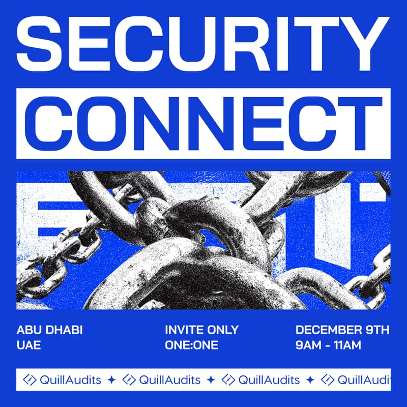 Cover Image for QuillAudits Security Connect | Abu Dhabi 2025