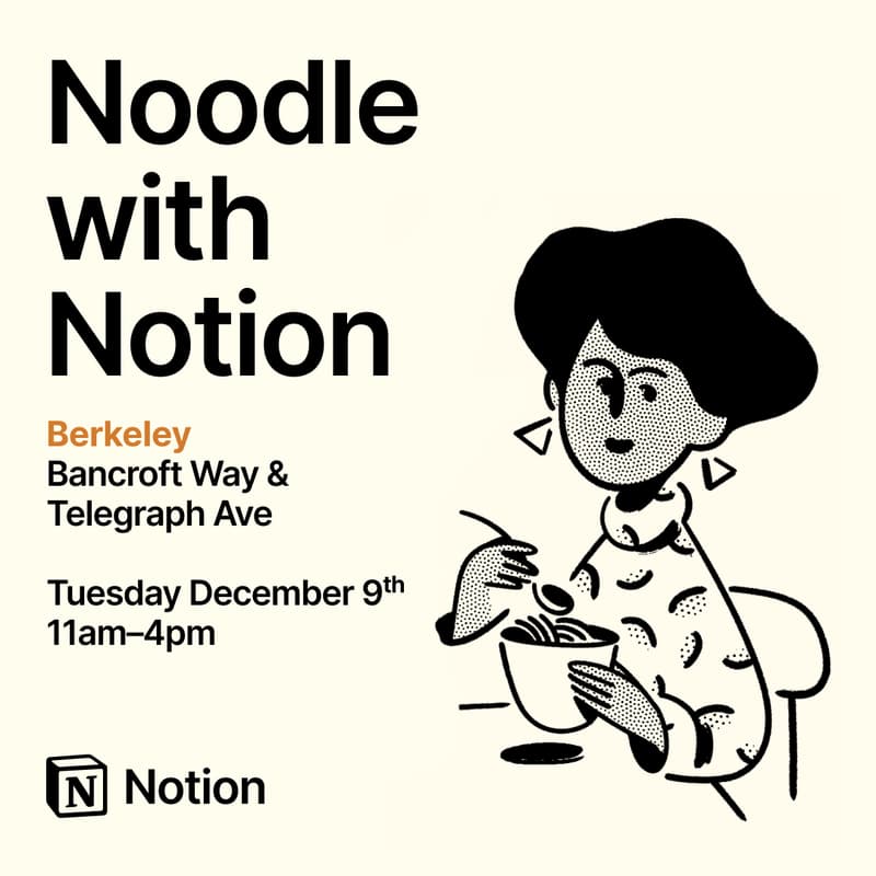 Cover Image for Noodle with Notion @ UC Berkeley!