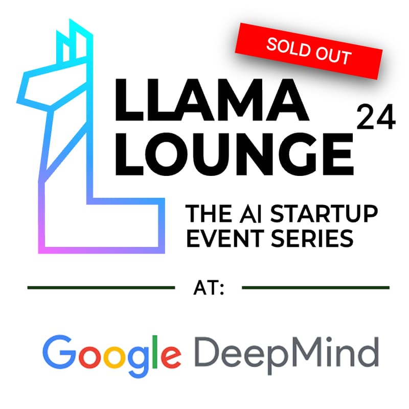 Cover Image for Llama Lounge 24: The AI Startup Event Series @ Google Deepmind