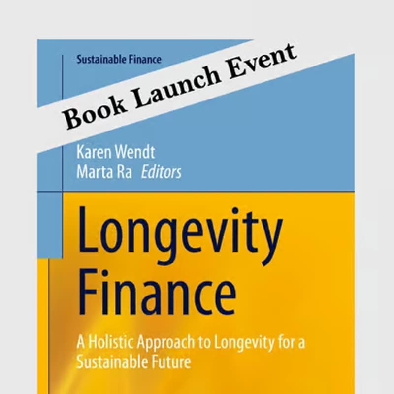 Cover Image for Book Launch: Longevity Finance - A Holistic Approach to Longevity for a Sustainable Future