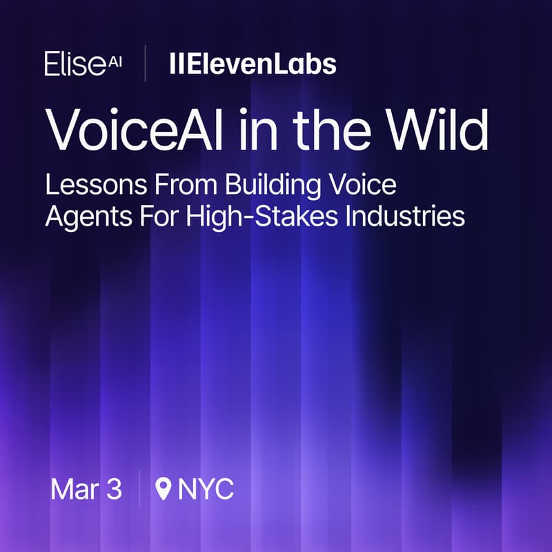 Cover Image for VoiceAI in the Wild: Building with EliseAI & ElevenLabs