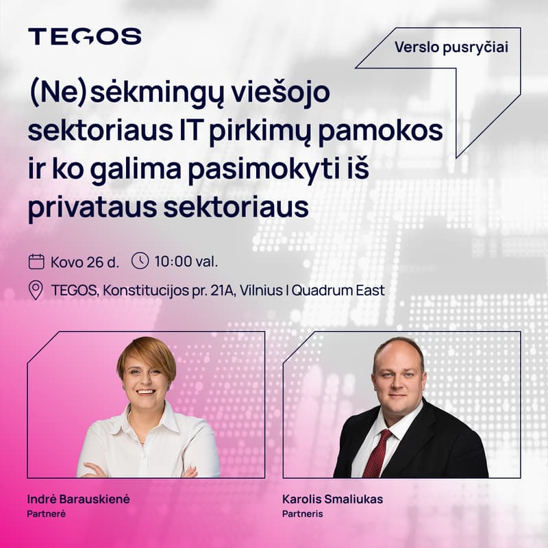 Cover Image for Verslo pusryčiai: (Ne)sėkmingų viešojo sektoriaus IT pirkimų pamokos ir ko galima pasimokyti iš privataus sektoriaus