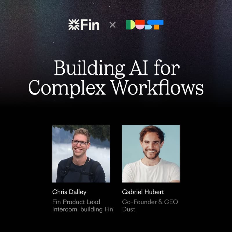 Cover Image for Fin x Dust: Building AI for Complex Workflows