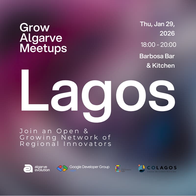 Cover Image for 🌱 Grow Algarve Meetup: Lagos, Jan 29th 🚀
