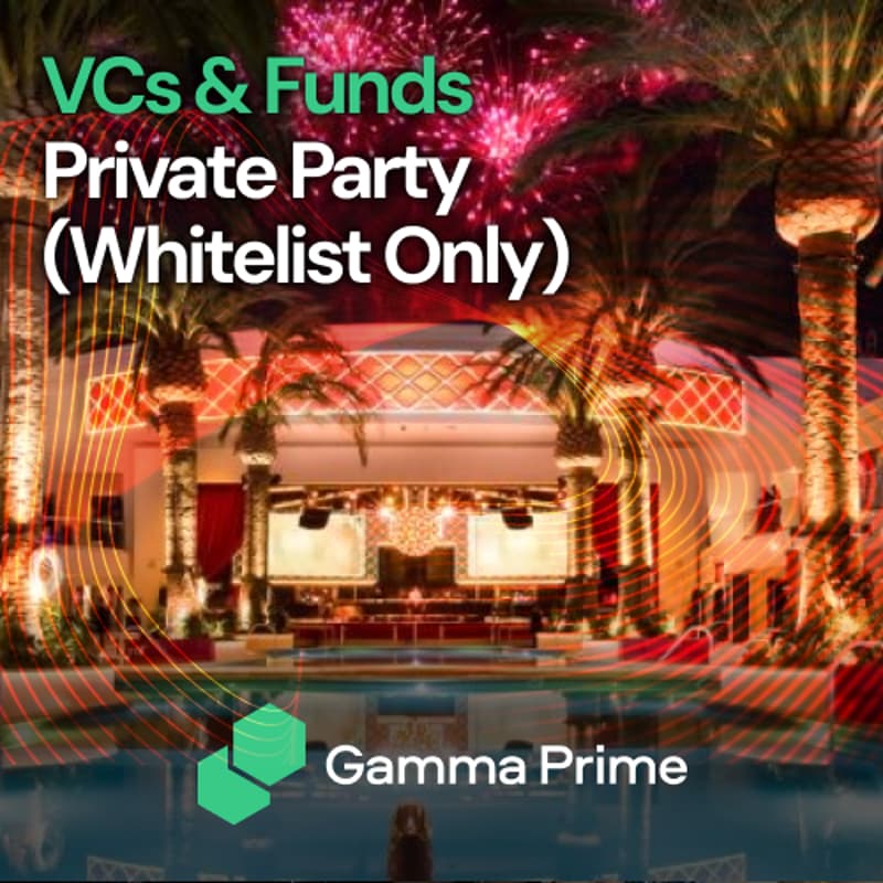 Cover Image for VCs & Funds Private Party (Whitelist Only) Day 2