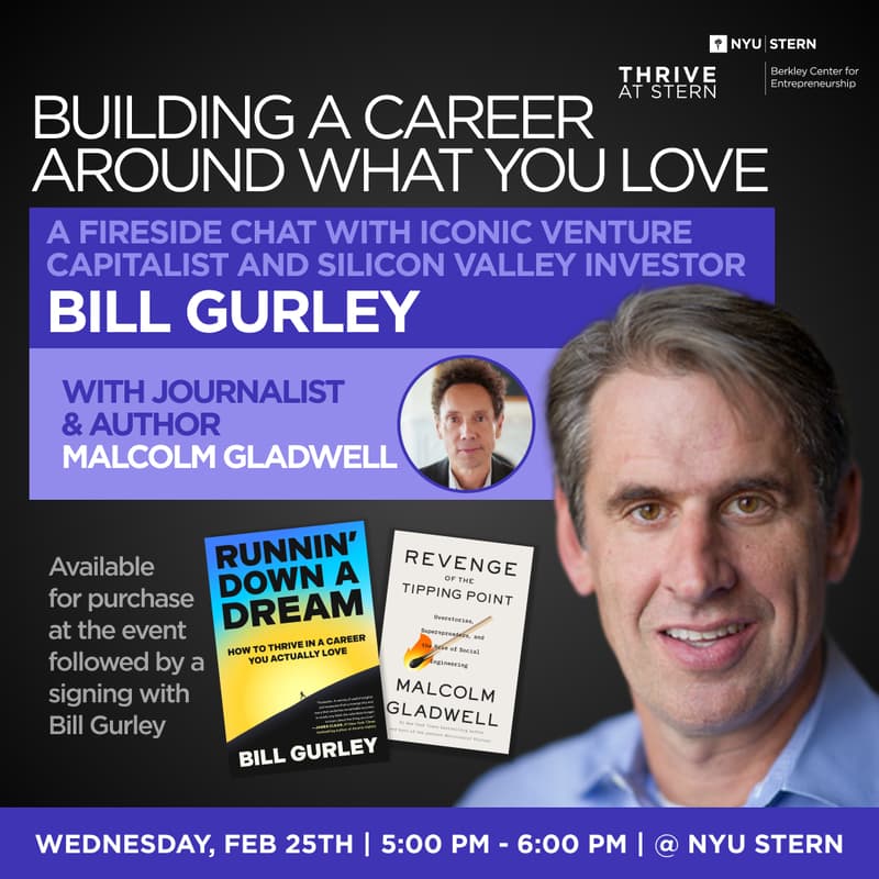 Cover Image for Building a Career Around What You Love: A Fireside Chat with Bill Gurley & Malcolm Gladwell