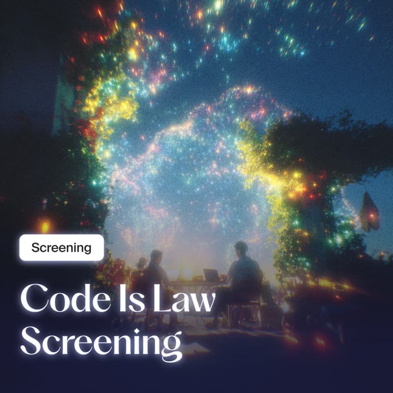 Cover Image for 🍿Code Is Law Screening🍿