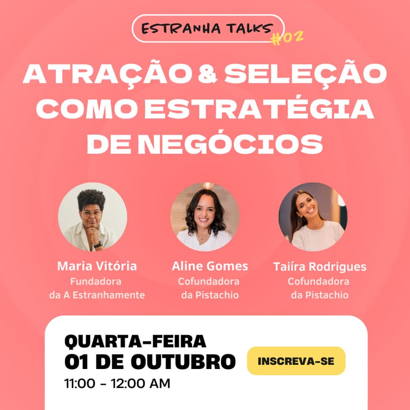 Cover Image for [Estranha Talks #02] Atração & Seleção como estratégia de negócios