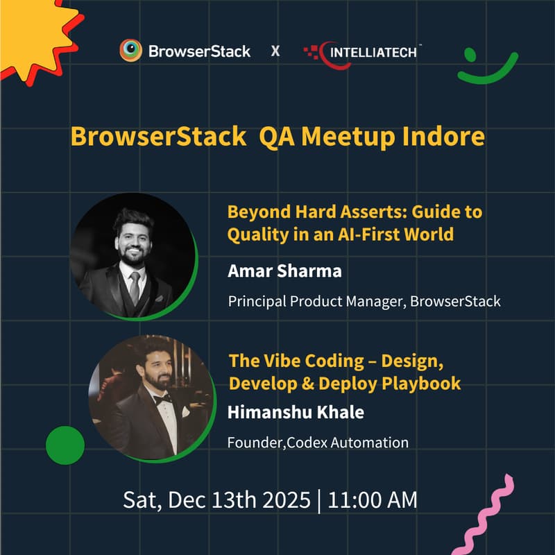 Cover Image for QA in an AI-First World: From Hard Asserts to Design–Develop–Deploy - Indore