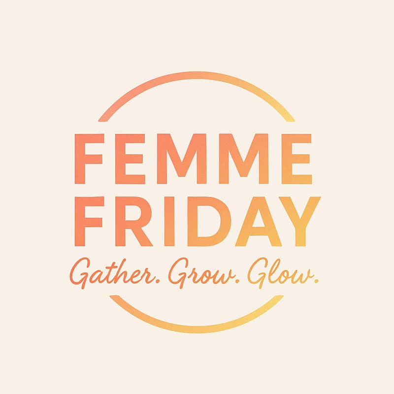 Cover Image for Femme Friday: a day for women to connect, cowork, & create