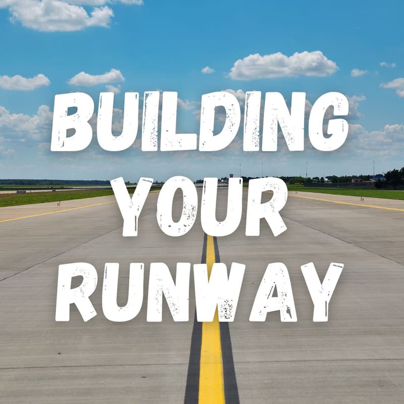 Cover Image for Building Your Personal Runway: Financial & Life Design