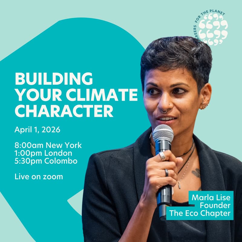 Cover Image for Careers for the Planet: Building your Climate Character with Marla Lise from The Eco Chapter
