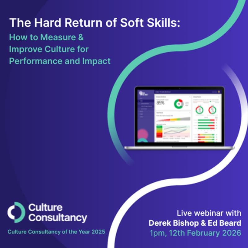 Cover Image for The Hard Return of Soft Skills: How to Measure & Improve Culture for Performance and Impact
