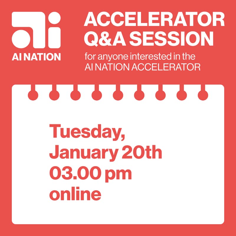 Cover Image for AI NATION ACCELERATOR Q&A Session (online)