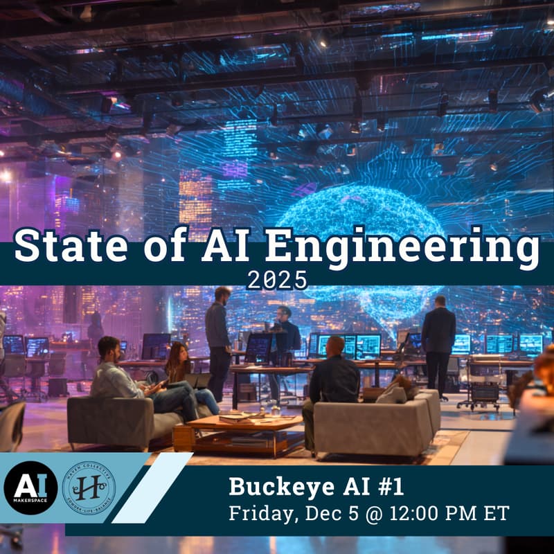 Cover Image for 🌰 Buckeye AI #1: State of AI Engineering 2025