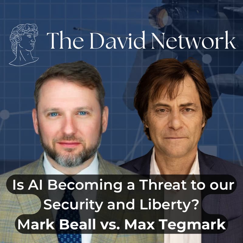 Cover Image for Is AI Becoming a Threat to our Security and Liberty? - Mark Beall vs. Max Tegmark