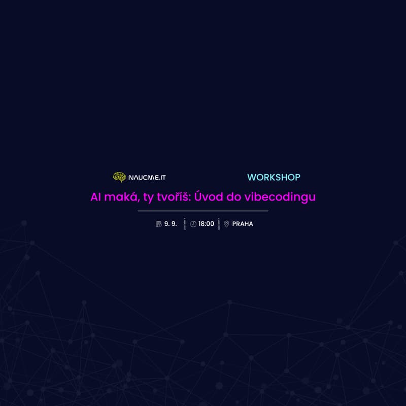 Cover Image for AI maká, ty tvoříš: Úvod do vibecodingu