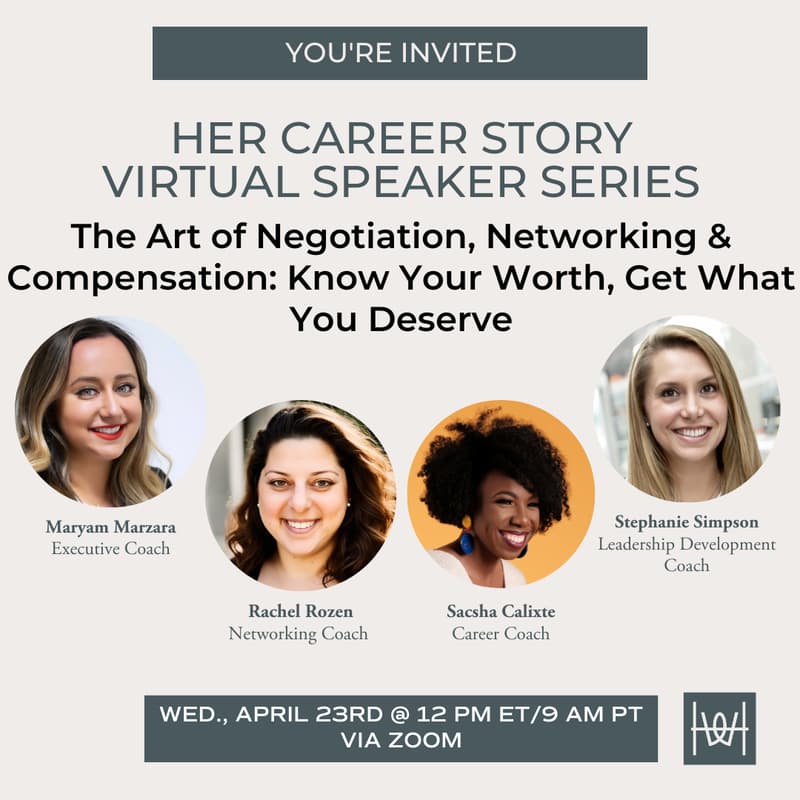 Cover Image for Her Career Story - Virtual Event on The Art of Negotiation, Networking & Compensation: Know Your Worth, Get What You Deserve
