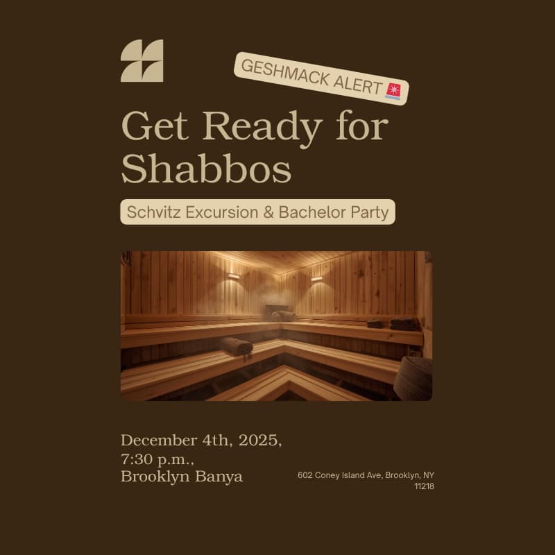 Cover Image for Get Ready for Shabbos & Bachelor Party Schvitz