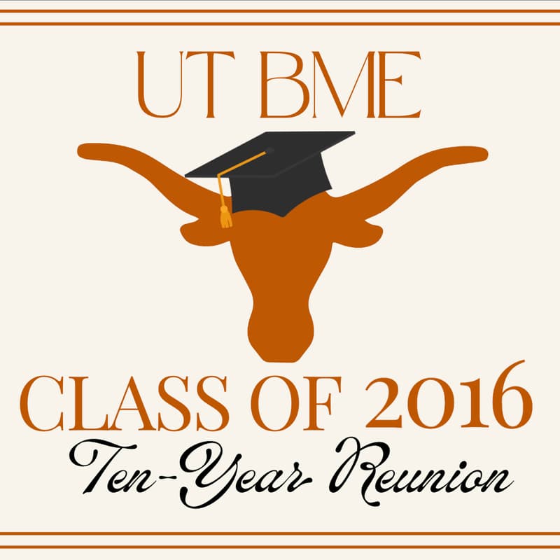 Cover Image for UT BME Class of 2016 | Ten-Year Reunion
