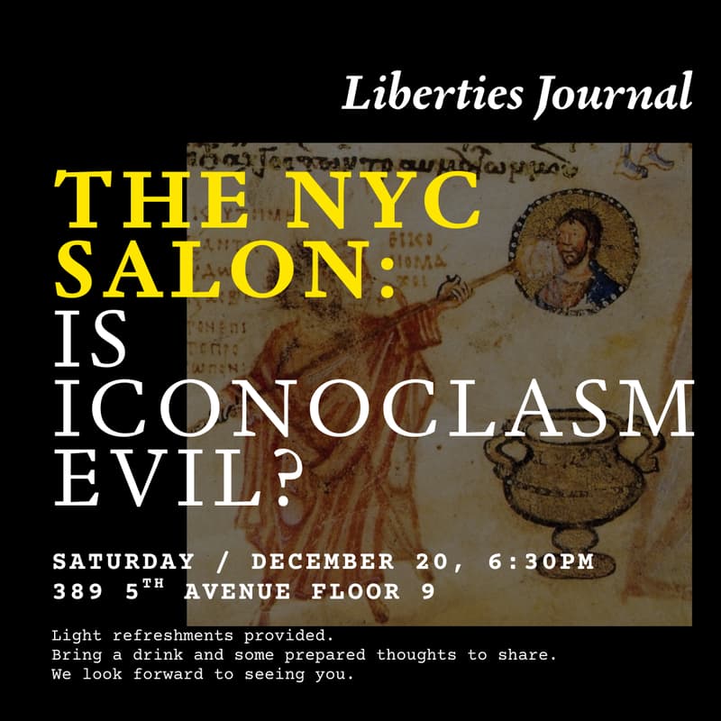 Cover Image for NYC Salon: Is iconoclasm evil?