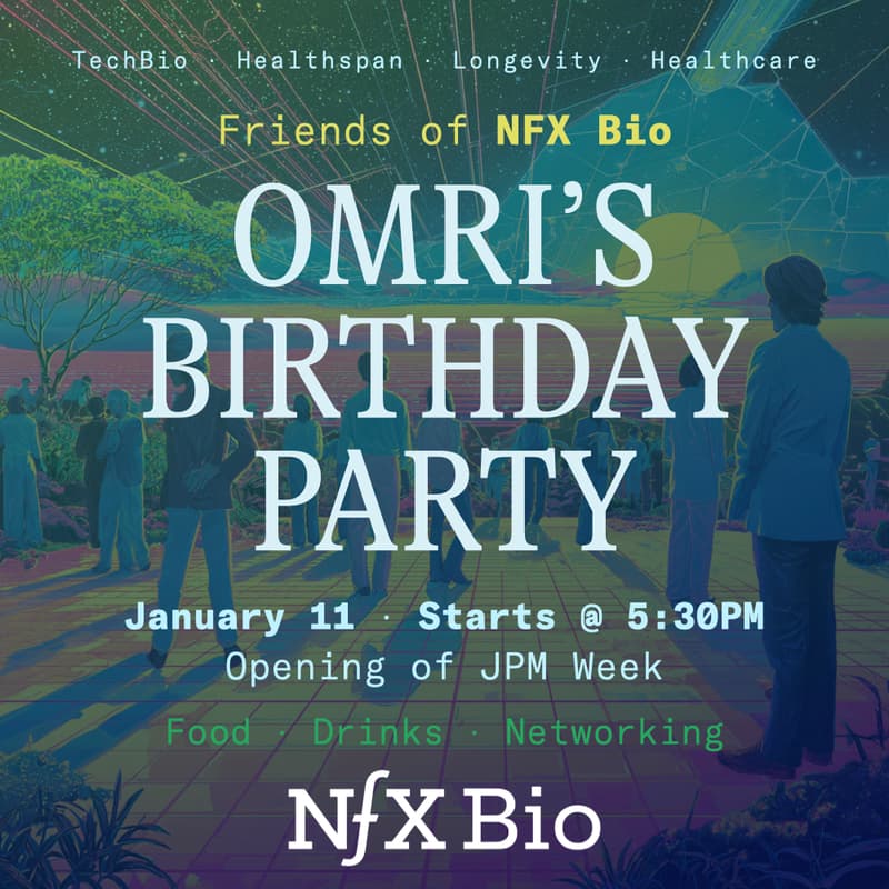 Cover Image for NFX Bio Pre-JPM Meetup & Omri’s Birthday Party