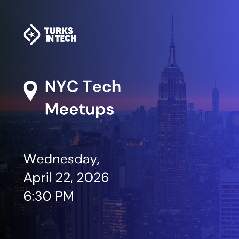 Cover Image for Turks in Tech - NYC Tech Meetups