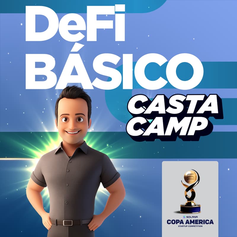 Cover Image for CastaCamp #3 - Bootcamp "Introdução a DEFI"
