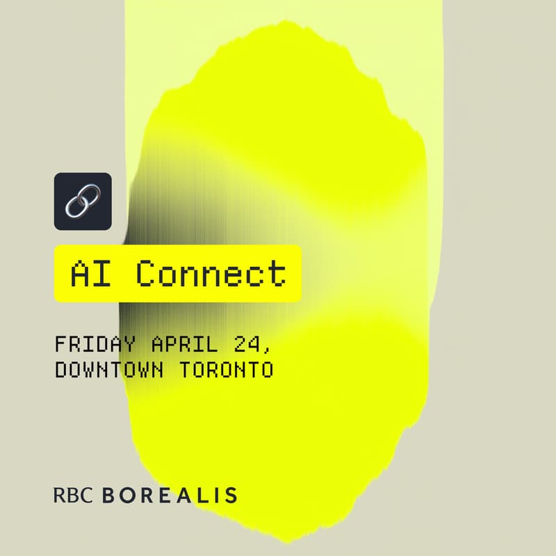 Cover Image for AI Connect: Presented by RBC Borealis