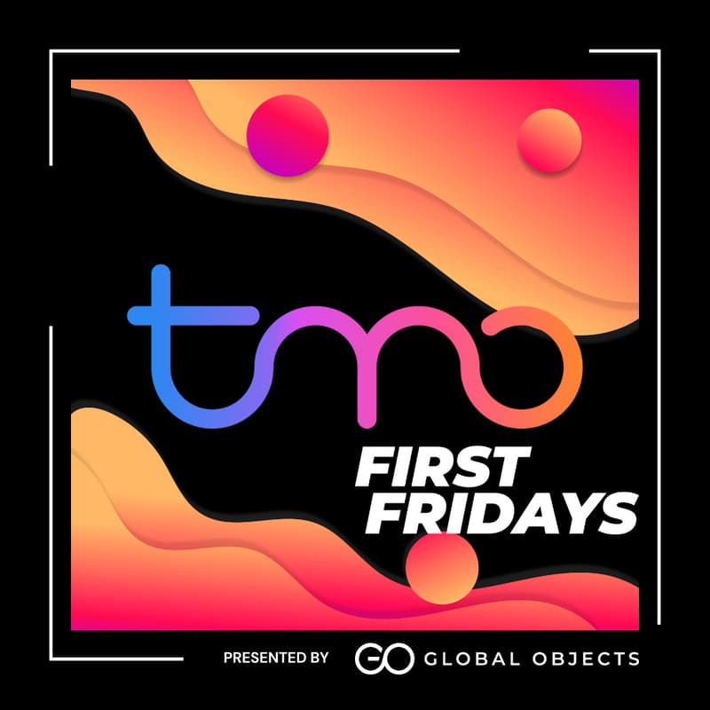 Cover Image for Tech Me Out First Fridays presented by Global Objects