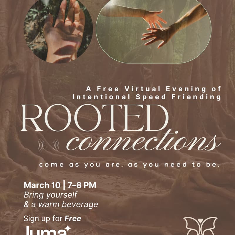 Cover Image for Rooted Connections - Intentional Speed Friending
