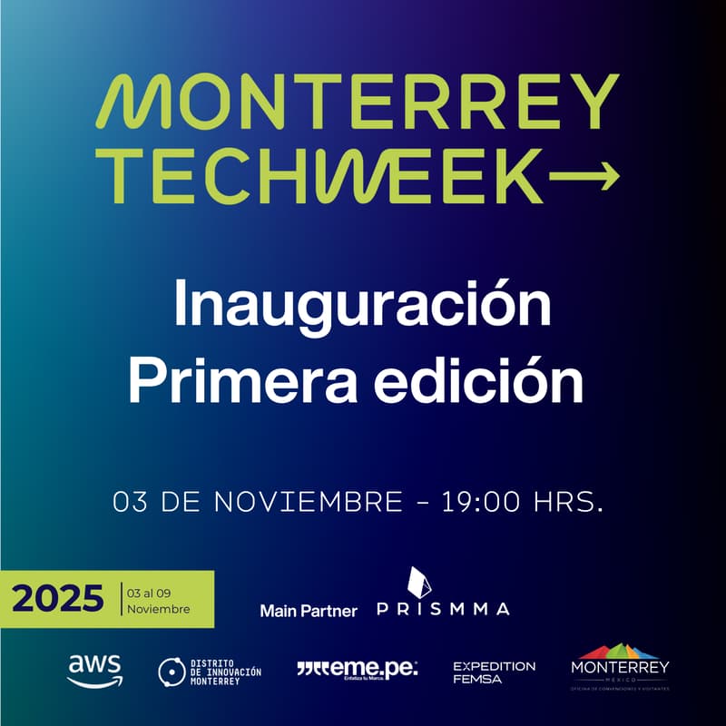 Cover Image for [Private Event] - Inauguración: Monterrey Tech Week 2025