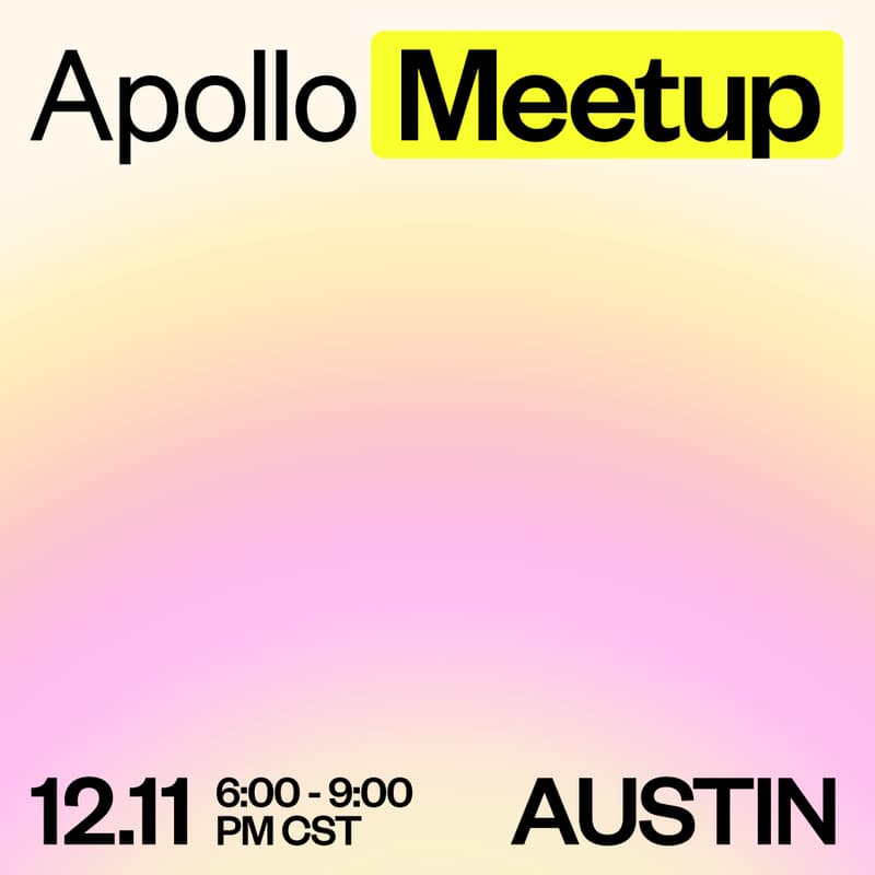 Cover Image for Apollo Austin Meetup: Let AI Power Your Holidays