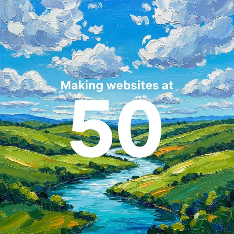 Cover Image for Making Websites at 50