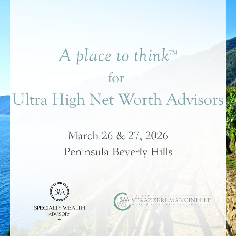 Cover Image for A Place to Think™ for Ultra High Net Worth Advisors