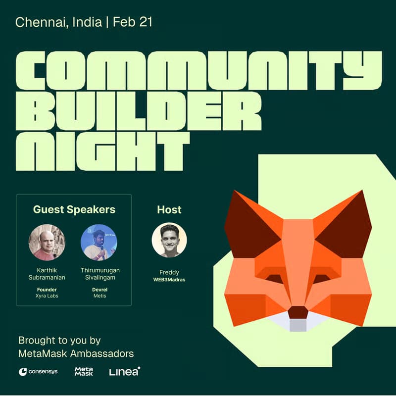 Cover Image for MetaMask Community Builder Night Chennai - India Edition