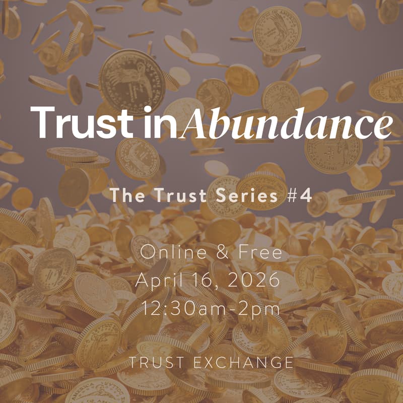 Cover Image for The Trust Series - Trust in Abundance