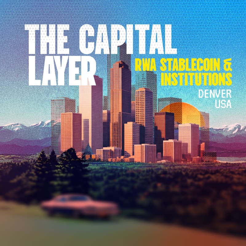 Cover Image for THE CAPITAL LAYER | RWA, Stablecoins & Institutions