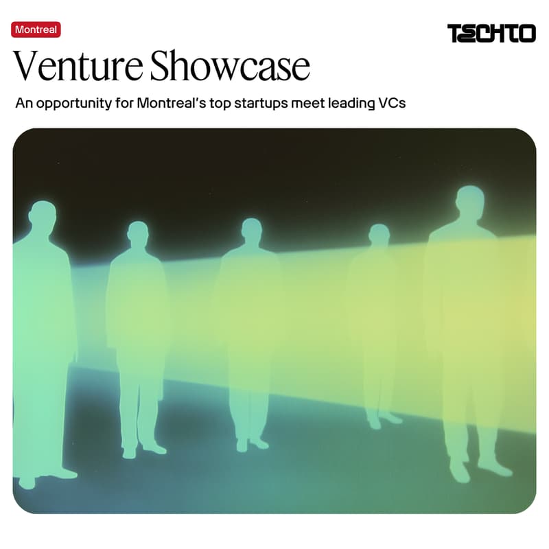 Cover Image for Venture Showcase @ TechTO HQ at Espace CDPQ Montreal