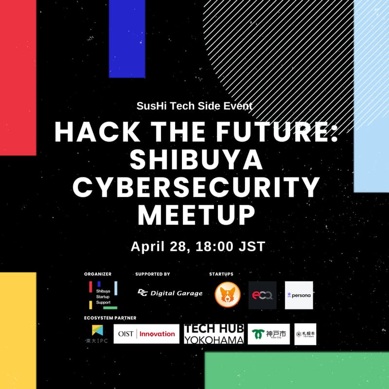 Cover Image for Hack the Future: Shibuya Networking Party [Official SusHi Tech Side Event]