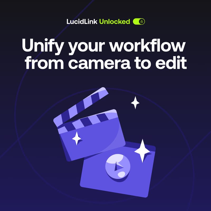 Cover Image for Unify your workflow from camera to edit