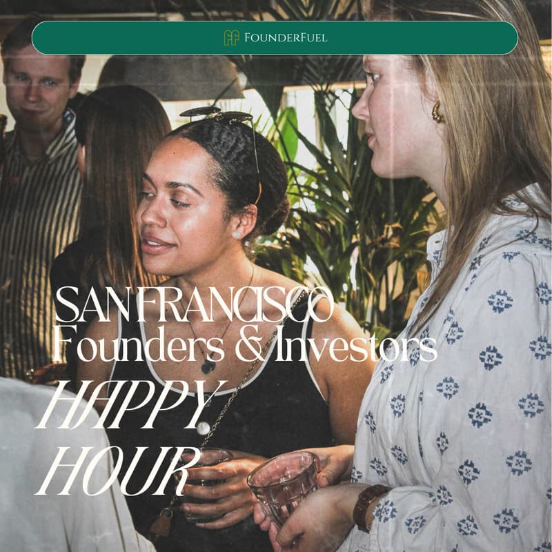 Cover Image for FounderFuel Happy Hour in SF 🥂