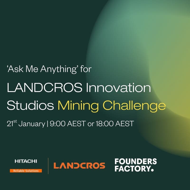 Cover Image for Ask Me Anything: LANDCROS Innovation Studios Mining Challenge (18:00 AEST session)