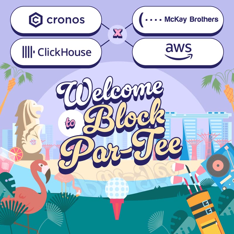 Cover Image for Block Par-Tee with Cronos, AWS, ClickHouse & McKay Brothers
