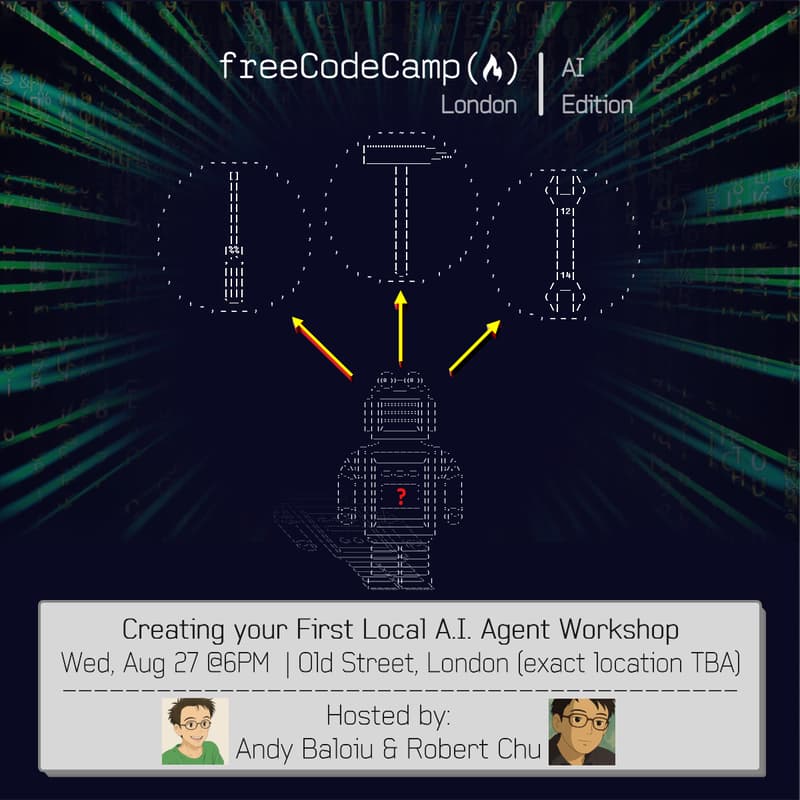 Cover Image for freeCodeCamp | AI Edition - Creating your First Local AI Agent